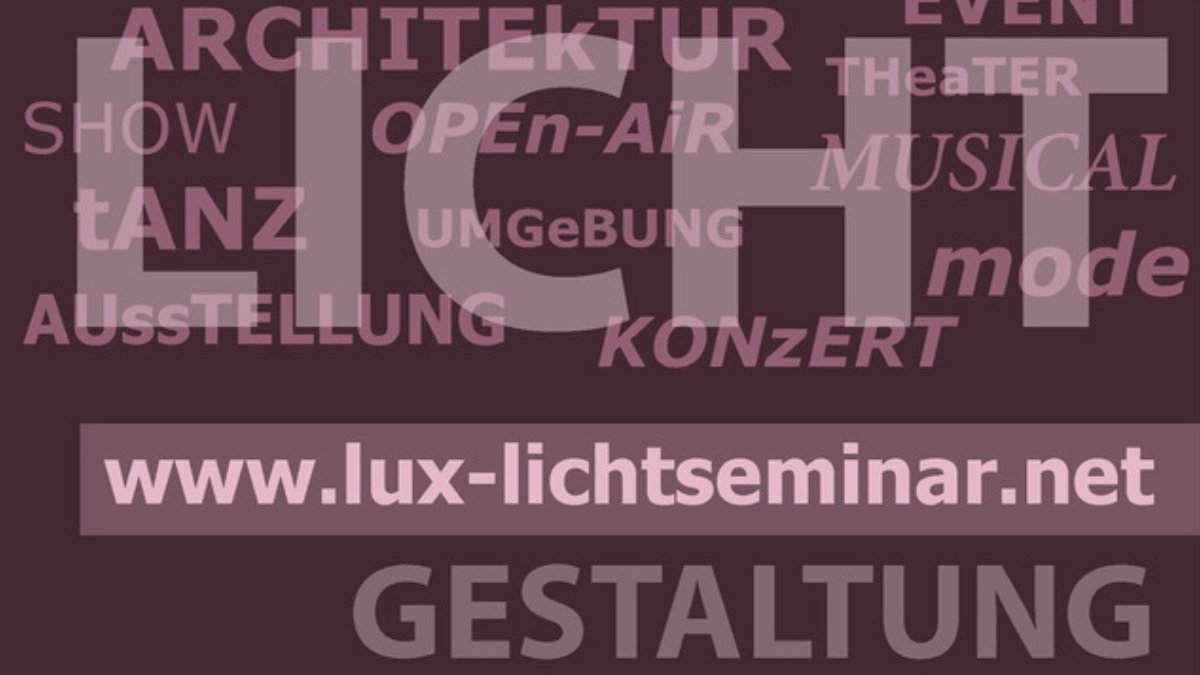 Die IG Lichtgestaltung bietet ein Lichtseminar in Berlin an