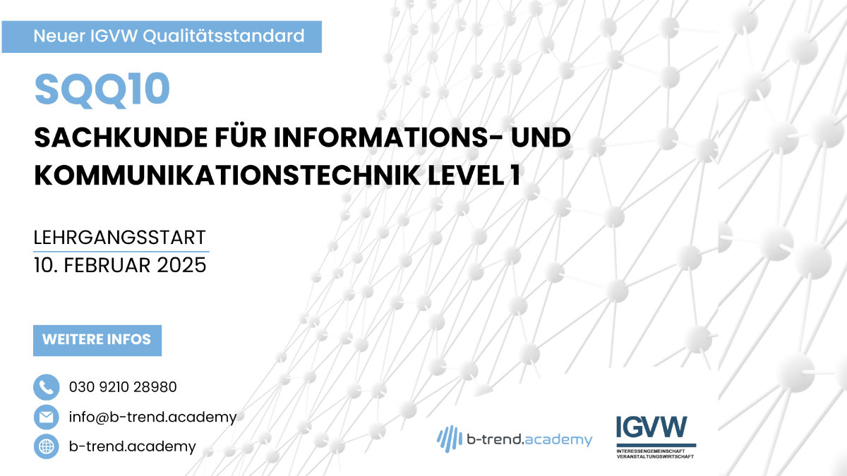 b-trend.academy bietet Lehrgang Sachkunde für Informations- und Kommunikationstechnik an