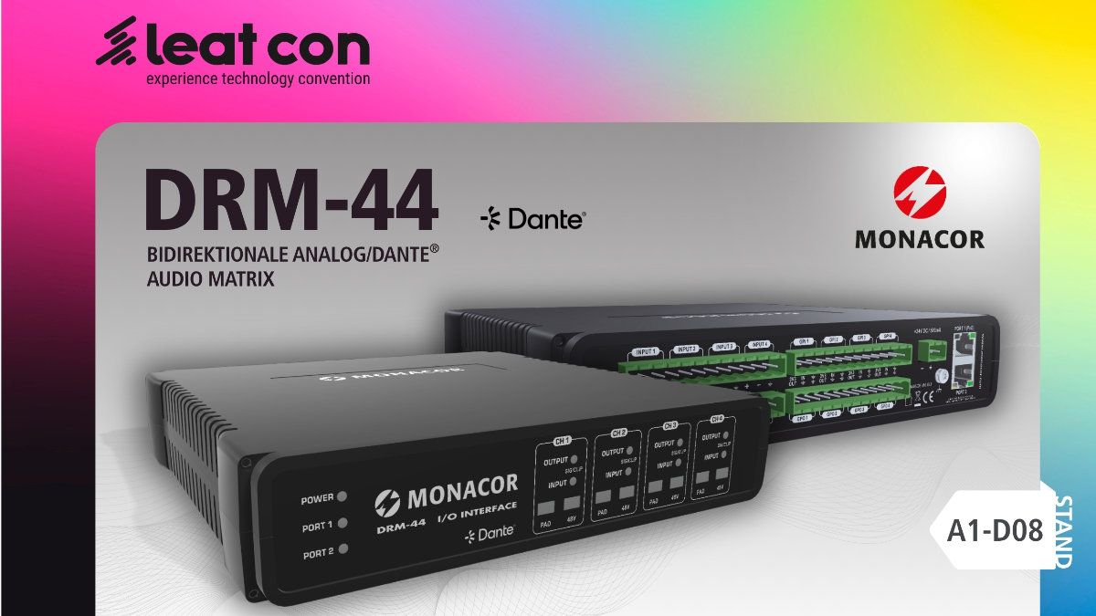 MONACOR INTERNATIONAL zeigt DRM-44 auf der LEaT con